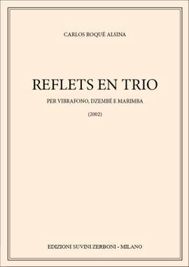 Carlo Alsina  Roqué: Reflets En Trio (2003)