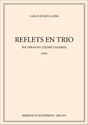 Carlo Alsina  Roqué: Reflets En Trio (2003)
