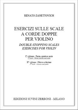 Renato Zanettovich: Esercizi Sulle Scale A Corde Doppie Per Violino