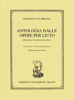 Francesco Da  Milano: Antologia dalle opere per liuto