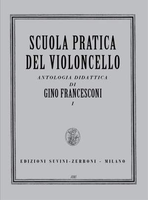 G. Francesconi: Scuola Pratica Del Violoncello