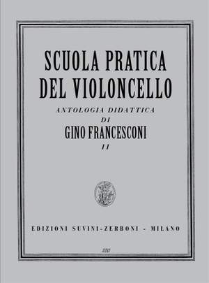 G. Francesconi: Scuola Pratica Del Violoncello