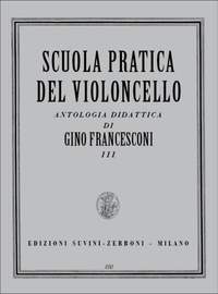 G. Francesconi: Scuola Pratica Del Violoncello