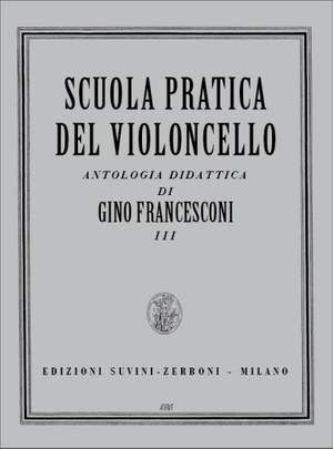 G. Francesconi: Scuola Pratica Del Violoncello