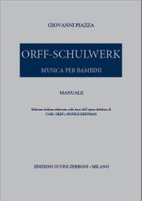 Giovanni Piazza: Orff Schulwerk Manuale