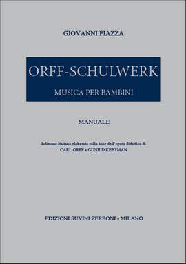 Giovanni Piazza: Orff Schulwerk Manuale