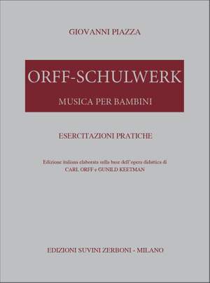 Giovanni Piazza: Orff Schulwerk Esercitazioni Pratiche