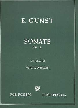 Eugen Gunst: Sonate, op.8