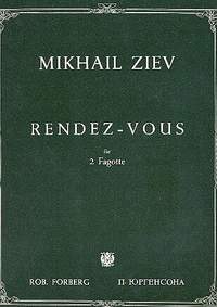 Michail Ziev: Rendez-vous
