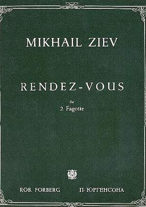 Michail Ziev: Rendez-vous