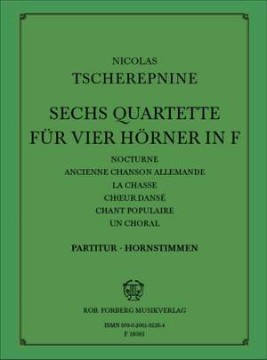 Nikolai Tcherepnin: Sechs Quartette D-Dur