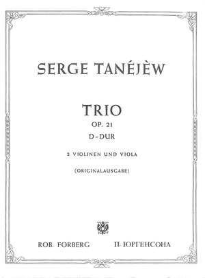 Alexander Sergejewitsch Tanejev: Trio D-Dur, op. 21