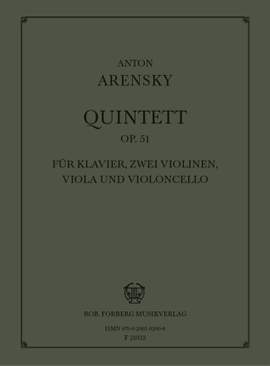 Anton Stepanovich Arensky: Quintett, op.51