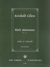 Reinhold Glière: 8 Morceaux Opus 39