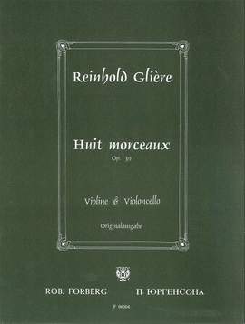 Reinhold Glière: 8 Morceaux Opus 39