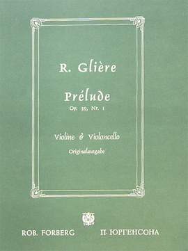 Reinhold Glière: 8 Morceaux Opus 39 Nr. 1 - Prelude