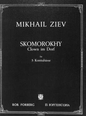 Michail Ziev: Clown im Dorf ('Skomorokhy')
