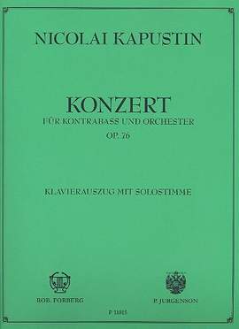 Nikolai Kapustin: Konzert für Kontrabass und Orchester, op.76