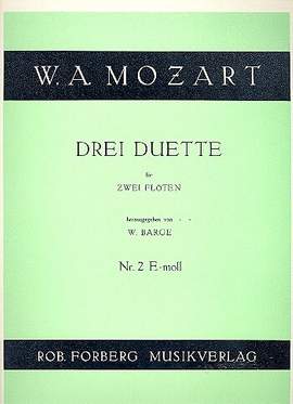 Wolfgang Amadeus Mozart: 3 Duette für 2 Flöten: Nr. 2 E-Moll