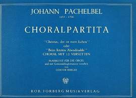 Johann Pachelbel: Christus, der ist mein Leben