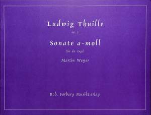 Ludwig Thuille: Sonate a-moll, op. 2