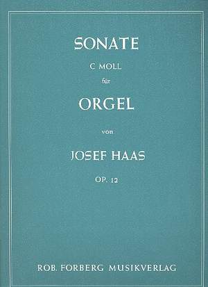 Josef Haas: Sonate c-moll, op. 12