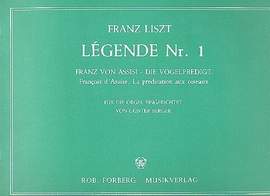Franz Liszt: Legende Nr. 1: Die Vogelpredigt des F. von Assisi