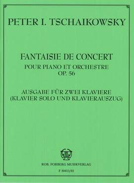 Pyotr Ilyich Tchaikovsky: Fantaisie de concert (Konzertfantasie) op 56