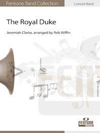 Jeremiah Clarke: The Royal Duke