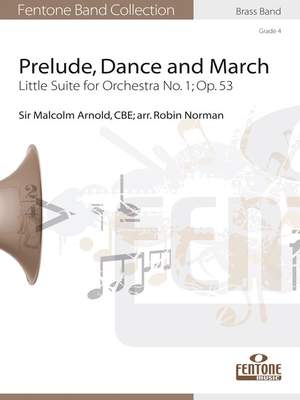 Malcolm Arnold: Prelude, Dance and March