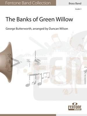 George Butterworth: The Banks of Green Willow