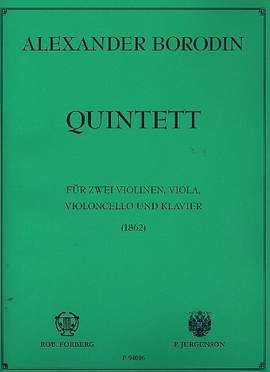 Alexander Porfiryevich Borodin: Quintett