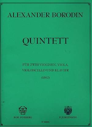 Alexander Porfiryevich Borodin: Quintett