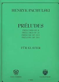 Henryk Pachulski: 12 Prèludes pour piano, 37 S., op. 8-21