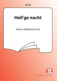 Johann Wolfgang Franck: Heil'ge nacht