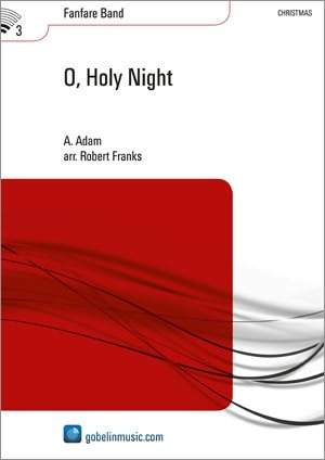 A. Adam: O Holy Night (Julesang)
