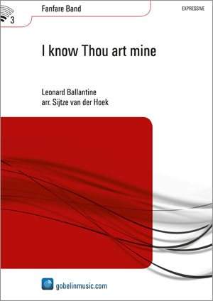 Leonard Ballantine: I know Thou art mine