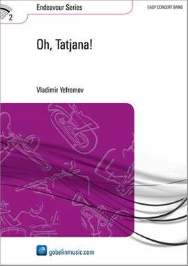 Vladimir Yefremov: Oh, Tatjana!