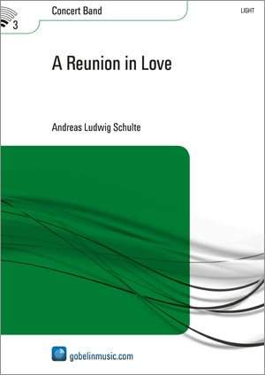 Andreas Ludwig Schulte: A Reunion in Love