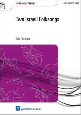 Ben Christon: Two Israeli Folksongs