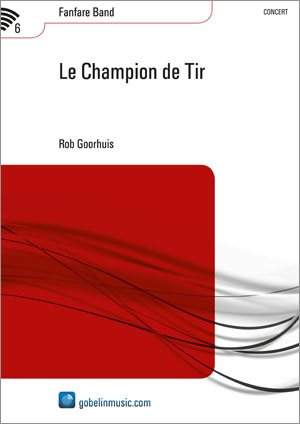 Rob Goorhuis: Le Champion de Tir