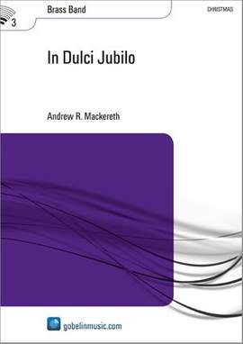 Andrew R. Mackereth: In Dulci Jubilo