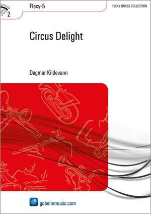 Dagmar Kildevann: Circus Delight