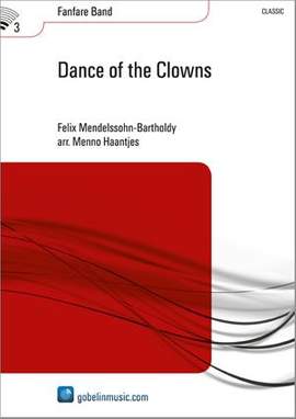 Felix Mendelssohn Bartholdy: Dance of the Clowns