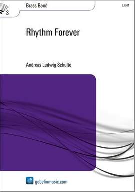 Andreas Ludwig Schulte: Rhythm Forever