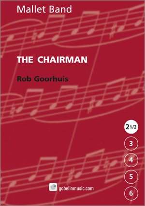 Rob Goorhuis: The Chairman (Mallet Band)