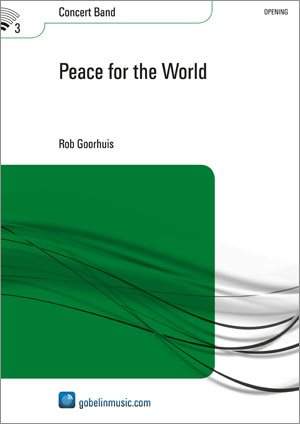 Rob Goorhuis: Peace for the World