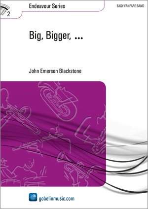 John Emerson Blackstone: Big, Bigger,...