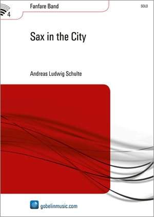 Andreas Ludwig Schulte: Sax in the City