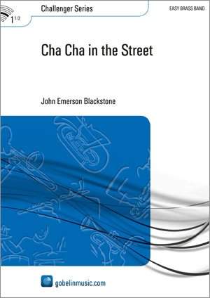 John Emerson Blackstone: Cha Cha in the Street